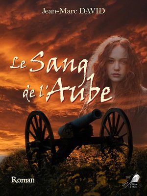 cover image of Le Sang de l'Aube